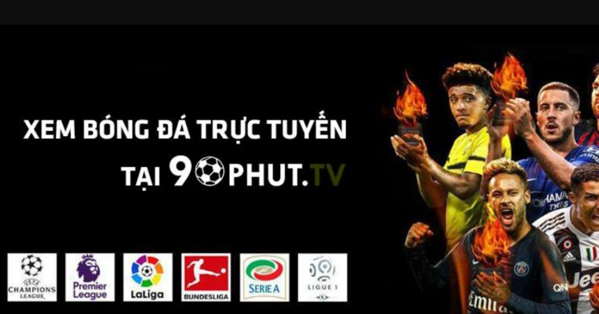 90 Phút TV – Kênh Xem Bóng Đá Trực Tiếp Nhà Cái 90 Phút Mỗi Ngày